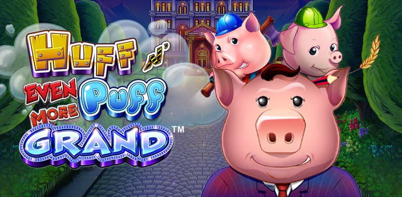 Huff N' Even More Puff Grand in Featured