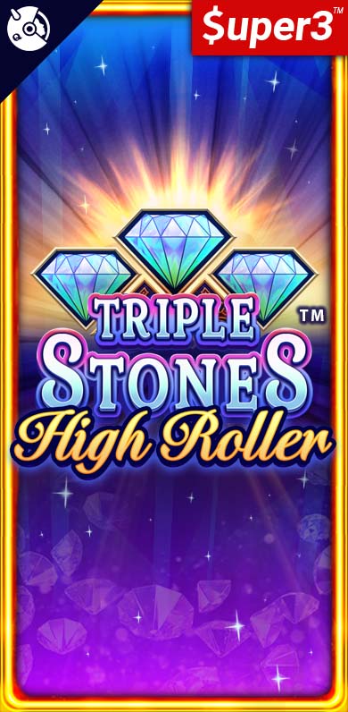 Triple Stones High Roller in Hot_New_MGM