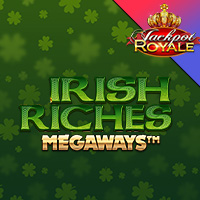 Irish Riches Megaways Jackpot Royale in Jackpot_Royale