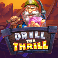 Drill The Thrill in New Games