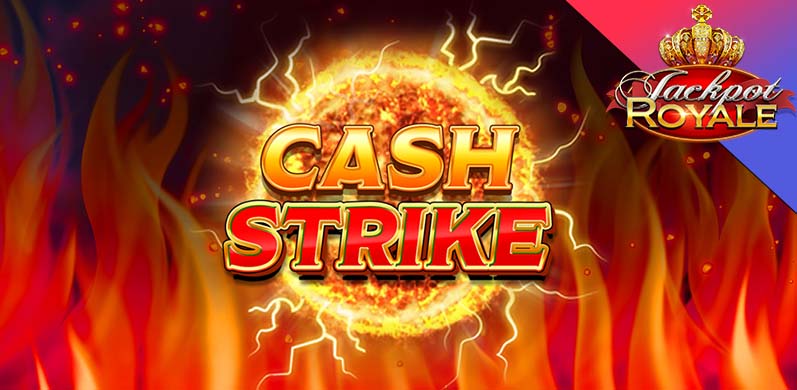 Cash Strike Jackpot Royale in Jackpot Slots