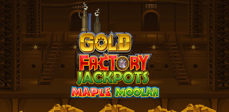 Gold Factory Jackpots Maple Moolah in Feat_JP_MGM