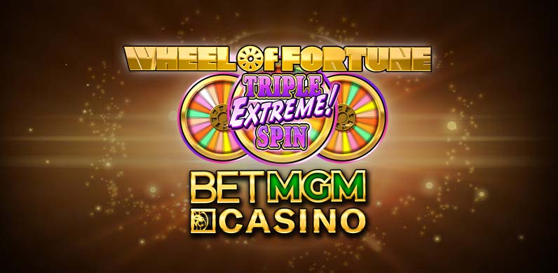 BetMGM Wheel of Fortune Triple Extreme Spin in Wheel of Fortune