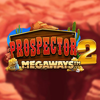 Prospector Megaways 2 in top_blueprint_MGM