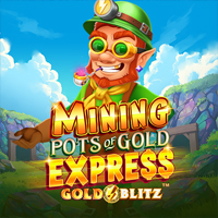 Mining Pots of Gold Express Gold Blitz in New_Games